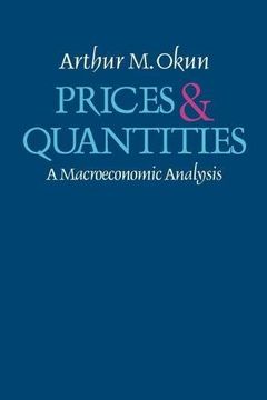 portada Prices and Quantities: A Macroeconomic Analysis (en Inglés)