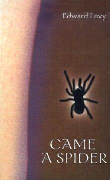 portada came a spider (en Inglés)
