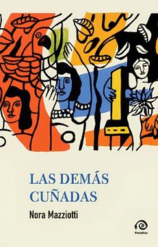 portada LAS DEMAS CUÑADAS - NORA MAZZIOTTI