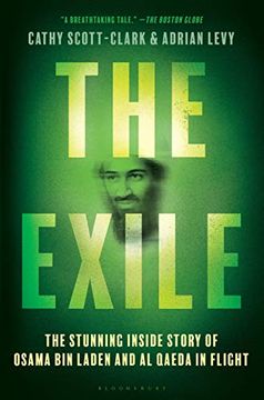 portada The Exile: The Stunning Inside Story of Osama Bin Laden and Al Qaeda in Flight (en Inglés)