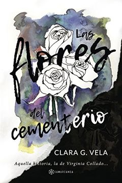portada Las flores del cementerio (Spanish Edition)