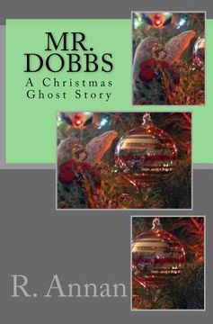 portada Mr. Dobbs: A Christmas Ghost Story (in English)