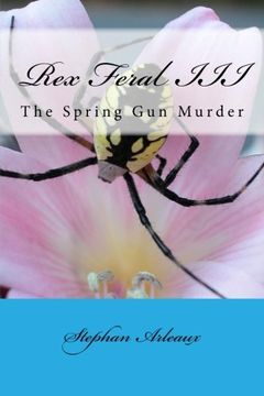 portada Rex Feral III: The Spring Gun Murder