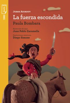 portada Juana Azurduy. La Fuerza Escondida