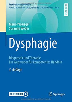 portada Dysphagie: Diagnostik und Therapie. Ein Wegweiser für Kompetentes Handeln (Praxiswissen Logopädie) (en Alemán)