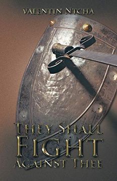 portada They Shall Fight Against Thee (en Inglés)