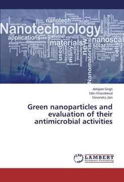 portada Green nanoparticles and evaluation of their antimicrobial activities