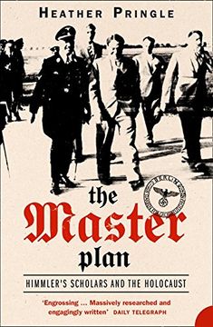 portada The Master Plan: Himmler's Scholars and the Holocaust 