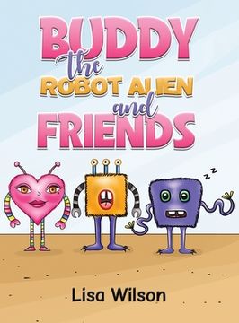 portada Buddy the Robot Alien and Friends