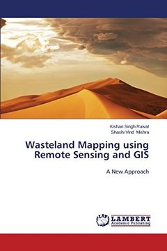 portada Wasteland Mapping Using Remote Sensing and GIS