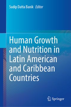 portada Human Growth and Nutrition in Latin American and Caribbean Countries (en Inglés)