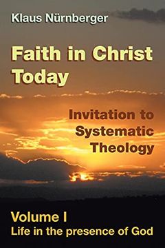 portada Faith in Christ Today Invitation to Systematic Theology (en Inglés)