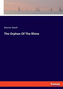 portada The Orphan Of The Rhine (en Inglés)