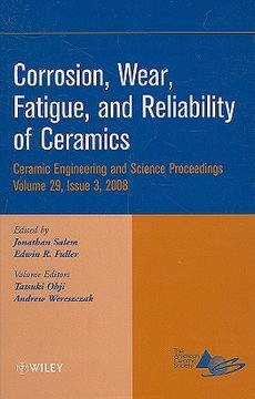 portada corrosion, wear, fatigue,and reliability of ceramics, volume 29, issue 3