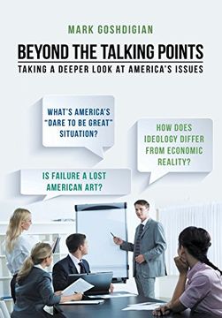 portada Beyond the Talking Points: Taking a Deeper Look at America's Issues (en Inglés)