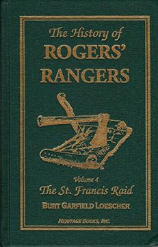 portada The History of Rogers' Rangers, Volume 4: The st. Francis Raid (in English)