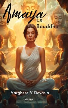 portada Amaya Le Bouddha (en Francés)