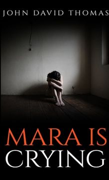 portada Mara is Crying (en Inglés)
