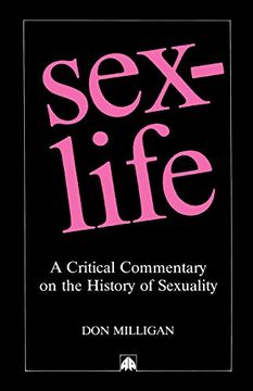 portada Sex-Life: A Critical Commentary on the History of Sexuality (en Inglés)
