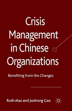 portada Crisis Management in Chinese Organizations: Benefiting from the Changes (in English)