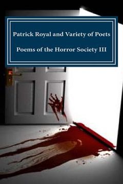 portada Patrick Royal and Variety of Poets Poems of the Horror Society III (in English)