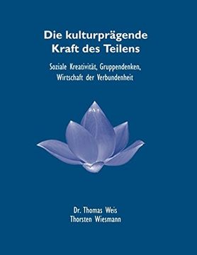 portada Die kulturprägende Kraft des Teilens (German Edition)