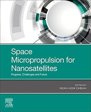 portada Space Micropropulsion for Nanosatellites: Progress, Challenges and Future (in English)