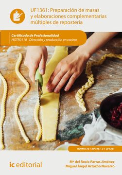 portada Preparación de Masas y Elaboraciones Complementarias Múltiples de Repostería. Hotr0110 - Dirección y Producción en Cocina (in Spanish)