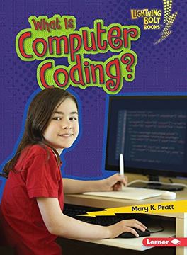 portada What Is Computer Coding? (en Inglés)