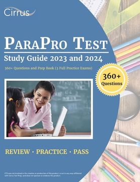 portada ParaPro Test Study Guide 2023 and 2024: 360+ Questions and Prep Book (3 Full Practice Exams)