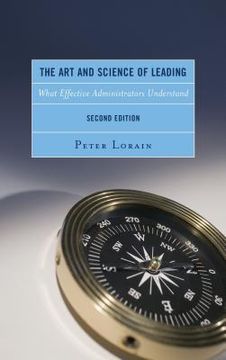 portada The Art and Science of Leading: What Effective Administrators Understand, 2nd Edition (in English)