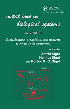 portada Metal Ions in Biological Systems, Volume 44: Biogeochemistry, Availability, and Transport of Metals in the Environment (en Inglés)