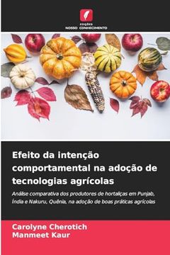 portada Efeito da Intenção Comportamental na Adoção de Tecnologias Agrícolas (en Portugués)