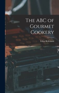 portada The ABC of Gourmet Cookery (en Inglés)
