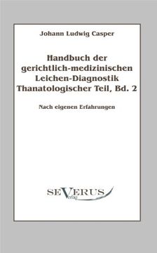 portada Handbuch Der Gerichtlich-Medizinischen Leichen-Diagnostik: Thanatologischer Teil, Bd. 2 (German Edition)