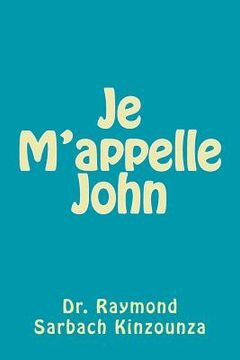 portada Je M'appelle John (in French)