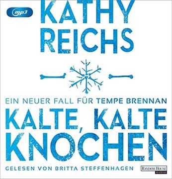portada Kalte, Kalte Knochen: Ein Neuer Fall für Tempe Brennan (Die Tempe-Brennan-Romane, Band 21) (en Alemán)
