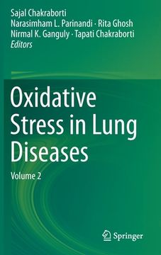 portada Oxidative Stress in Lung Diseases: Volume 2 (en Inglés)
