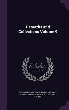 portada Remarks and Collections Volume 9 (en Inglés)