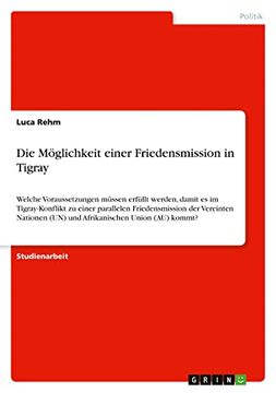 portada Die M? Glichkeit Einer Friedensmission in Tigray (in German)