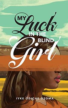 portada My Luck in the Blind Girl (en Inglés)