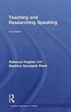 portada Teaching and Researching Speaking: Third Edition (Applied Linguistics in Action)