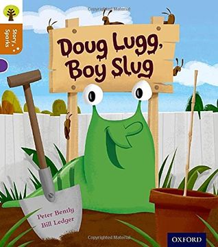 portada Oxford Reading Tree Story Sparks: Oxford Level 8: Doug Lugg, boy Slug 