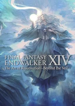 portada Final Fantasy XIV: Endwalker -- The Art of Resurrection -Beyond the Veil- (en Inglés)