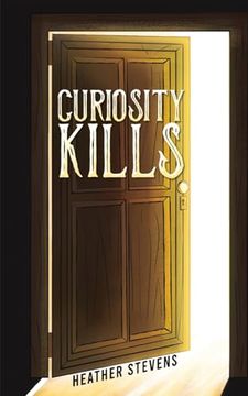 portada Curiosity Kills (en Inglés)