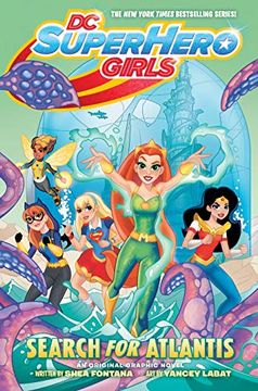 portada Dc Super Hero Girls: Search for Atlantis (en Inglés)