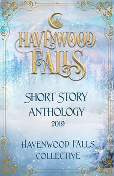 portada Havenwood Falls Short Story Anthology 2019 (en Inglés)