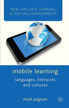 portada Mobile Learning: Languages, Literacies and Cultures (en Inglés)