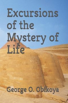 portada Excursions of the Mystery of Life (in English)
