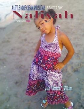 portada A Little More Cream and Sugar: Featuring: Naliyah Nana's Little Angel (en Inglés)